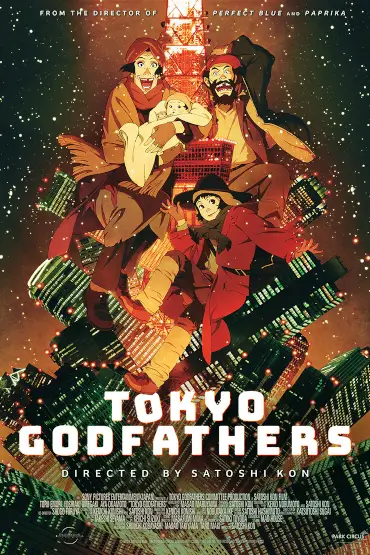 Tokyo Godfathers (2003, r. Satoshi Kon)