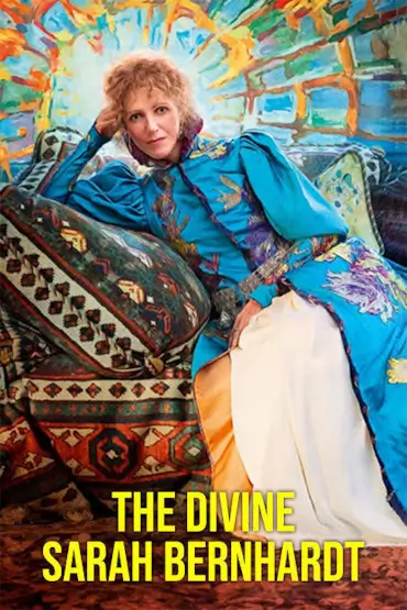 Sarah Bernhardt, la divine | Divina Sarah Bernhardt