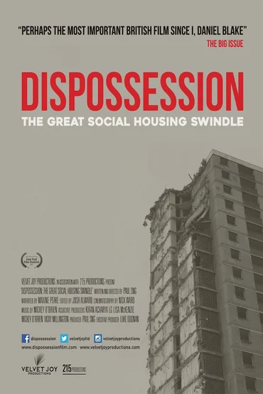 Dispossession: The Great Social Housing Swindle | Locuințe sociale: criza unui drept ignorat + Discuție