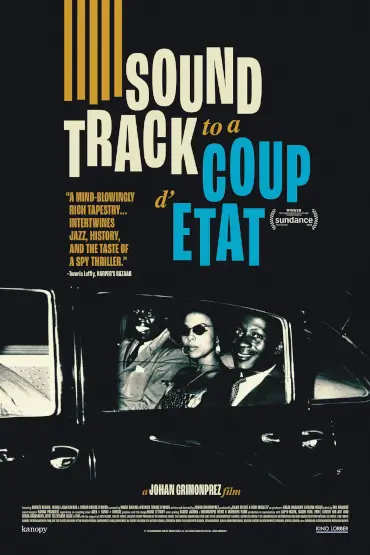 SOUNDTRACK PENTRU O LOVITURĂ DE STAT / SOUNDTRACK TO A COUP D'ETAT