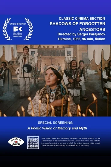 UMBRA STRĂMOȘILOR UITAȚI (SHADOWS OF FORGOTTEN ANCESTORS)