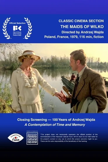 ÎNCHIDEREA FESTIVALULUI (introducere), urmată de proiecția filmului DOMNIȘOARELE DIN WILKO (THE MAIDS OF WILKO)