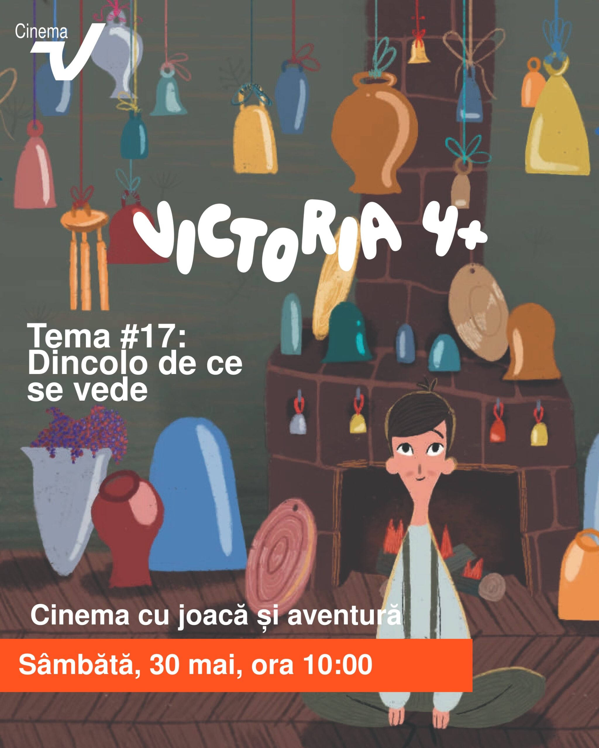Victoria4+ Cinema cu joacă și aventură #18