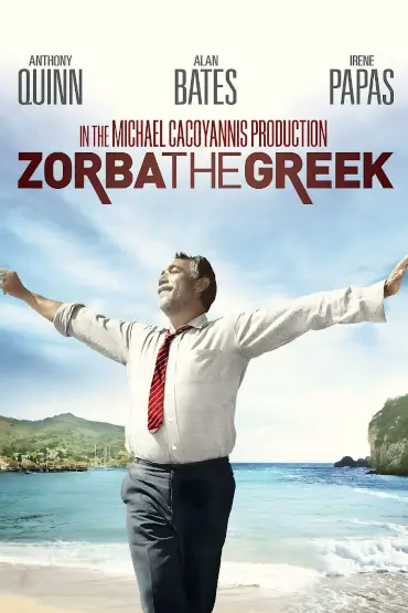 ZORBA GRECUL / ZORBA THE GREEK