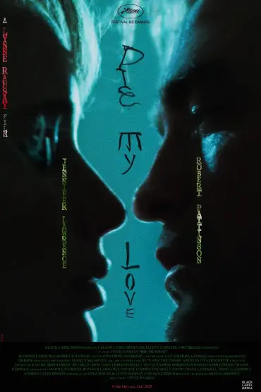 Die, My Love | Mori, iubirea mea