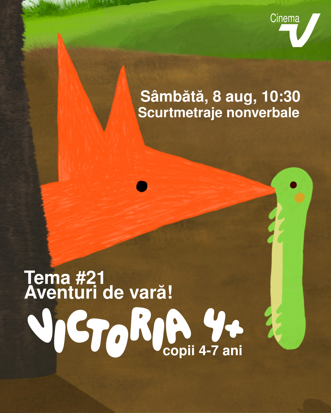 Victoria4+ Cinema cu joacă și aventură #22