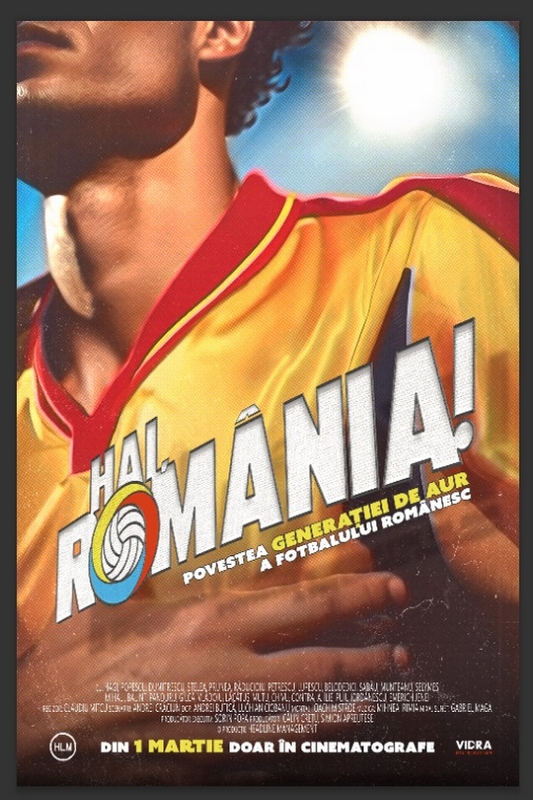 Hai, România! Povestea Generației de Aur