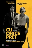 By Any Means | Cu orice preț Poster