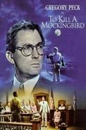 Poster pentru To Kill a Mockingbird | Să ucizi o pasăre cântătoare