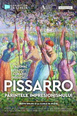 PISSARO, PĂRINTELE IMPRESIONISMULUI / PISSARRO – THE FATHER OF IMPRESSIONISM Poster