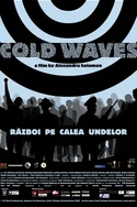 Cold Waves – Război pe calea undelor Poster