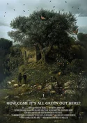 Cum de e totul atât de verde aici? Poster