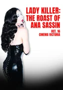 LADY KILLER: THE ROAST OF ANA SASSIN Poster