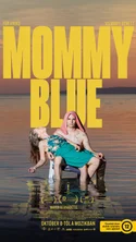 Mommy Blue + Q&A Poster