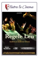 Poster pentru Proiectie Teatru Copii Regele Leu