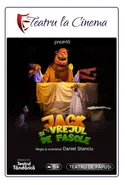 Poster pentru Proiectie Teatru Copii Jack si vrejul de