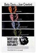 CE S-A ÎNTÂMPLAT CU BABY JANE? / WHAT EVER HAPPENED TO BABY JANE? Poster