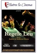 Regele Leu (Spectacol Teatru Proiectat) Poster