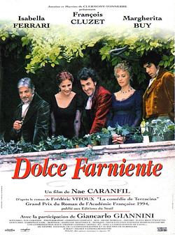 DOLCE FAR NIENTE Poster