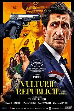 EAGLES OF THE REPUBLIC / VULTURII REPUBLICII Poster