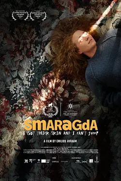 Smaragda / I Got Thick Skin and I Can’t Jump Poster