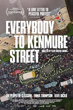 Everybody to Kenmure Street / Toată lumea pe strada Kenmure Poster