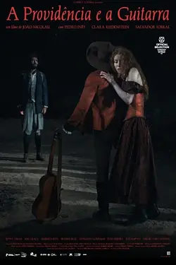 A Providência e a Guitarra / Providence and the Guitar / Providență și chitară Poster