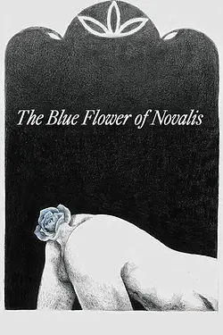 Floarea albastră a lui Novalis / A Rosa azul de Novalis Poster