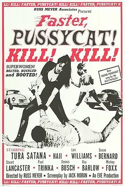 Faster! Pussycat! Kill! Kill! Poster