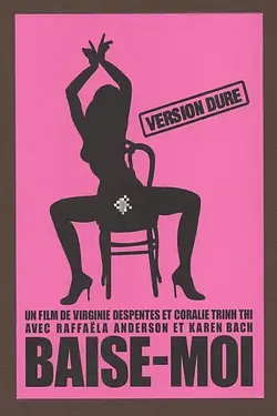 Fute-mă / Baise-moi Poster