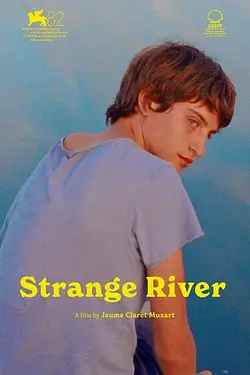 Râul straniu / Strange River / Estrany riu Poster