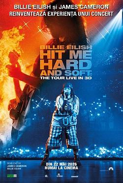 Billie Eilish: Hit Me Hard and Soft - Th Poster