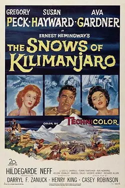 ZĂPEZILE DE PE KILIMANJARO / THE SNOWS OF KILIMANJARO Poster