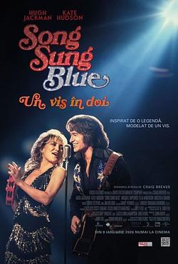 Song Sung Blue : Un vis in doi Poster